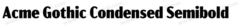 Acme Gothic Condensed Semibold字体转换